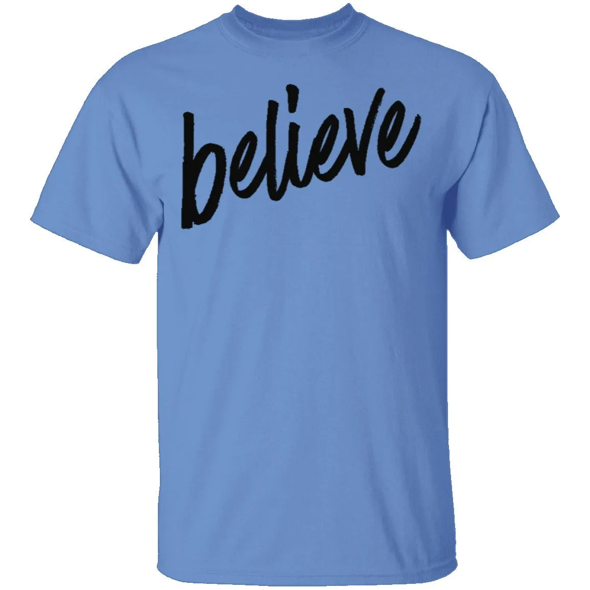 Believe T-Shirt