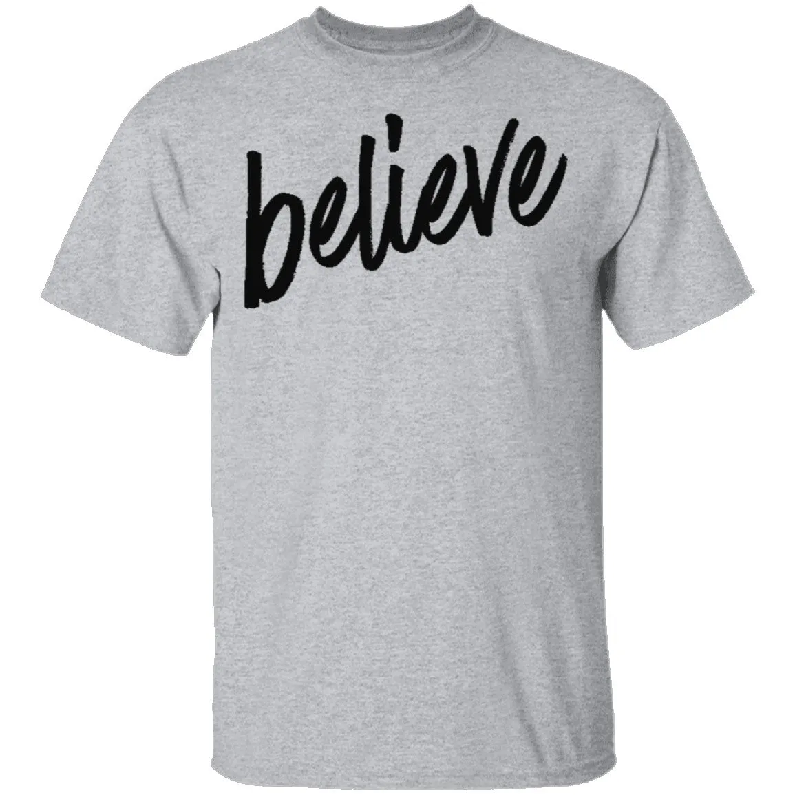 Believe T-Shirt