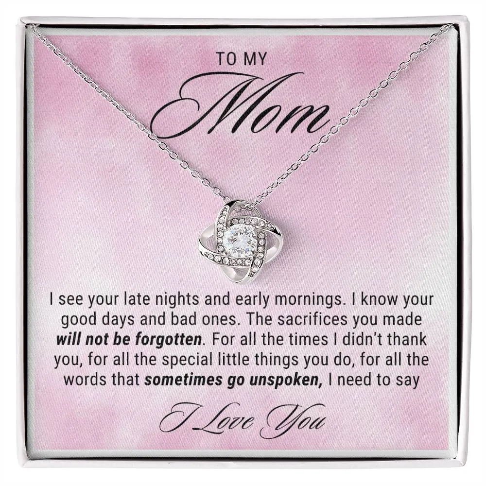 To My Mom Gift, I Need To Say I Love You Love Knot Necklace For Mother's Day